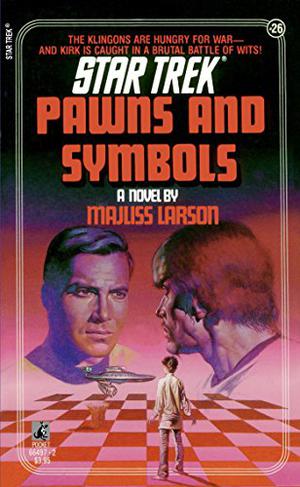 Pawns and Symbols (Star Trek Classic #27)