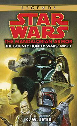 Star Wars: The Mandalorian Armor (Star Wars: The Bounty Hunter Wars #1)