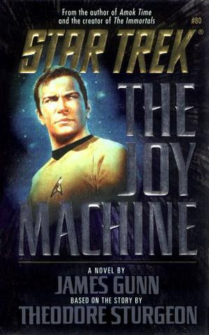 The Joy Machine (Star Trek: The Original Series #80)