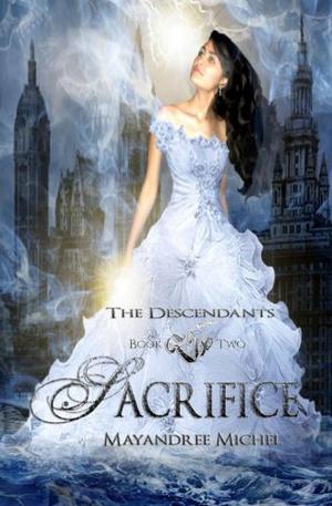 Sacrifice (The Descendants #2)