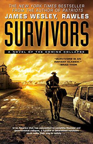 Survivors by James Wesley, Rawles