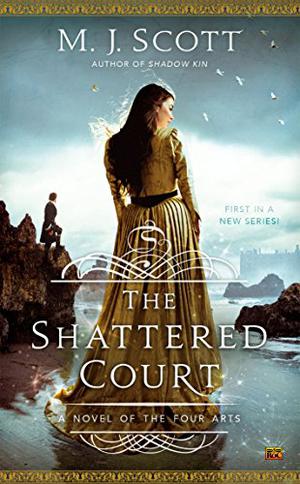 The Shattered Court (The Four Arts #1)