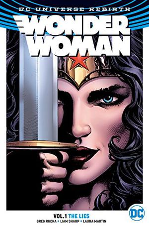 Wonder Woman, Volume 1: The Lies (Wonder Woman 2016 Single Issues #-1, 1, 3, 5, 7, 9, 11)