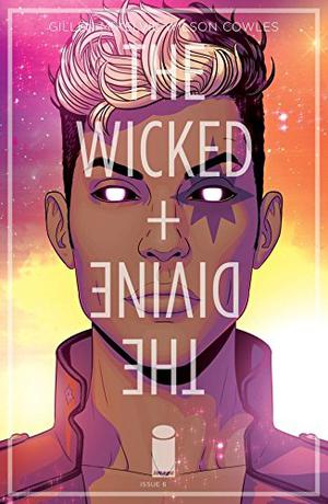 The Wicked + The Divine #6 (The Wicked + The Divine Issues #6)