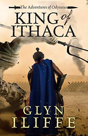 King of Ithaca (Adventures of Odysseus #1)