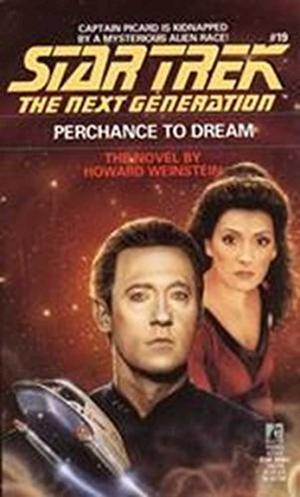 Perchance to Dream (Star Trek: The Next Generation #19)