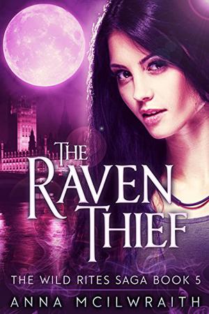 The Raven Thief (Wild Rites Saga #5)