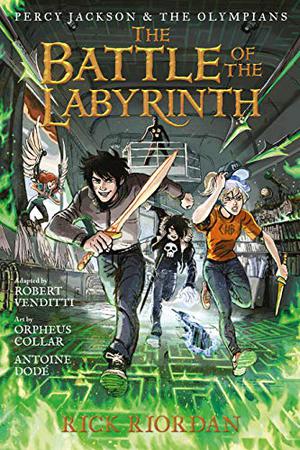 The Battle of the Labyrinth: The Graphic Novel (Percy Jackson and the Olympians: The Graphic Novels #4)