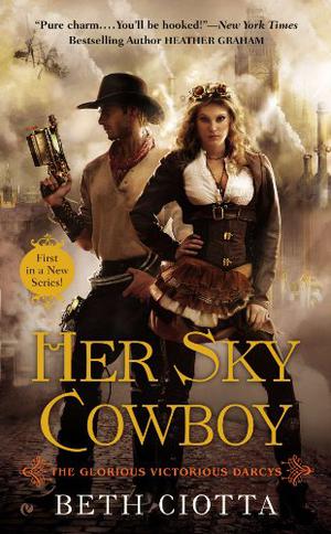 Her Sky Cowboy (The Glorious Victorious Darcys #1)