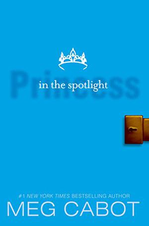 Princess in the Spotlight (The Princess Diaries #2)