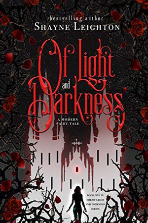 Of Light and Darkness (Of Light and Darkness #1)