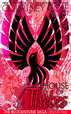 House of Thebes: The Beginning (The Bloodstone Saga #0.5)