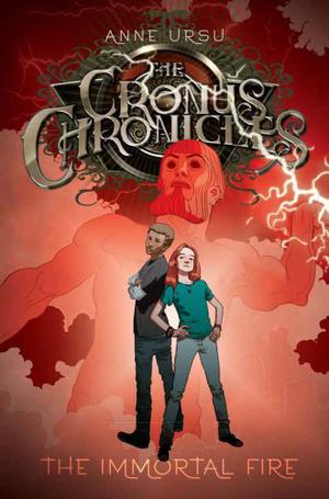 The Immortal Fire (The Cronus Chronicles #3)
