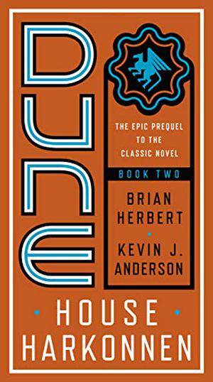 House Harkonnen by Brian Herbert, Kevin J. Anderson