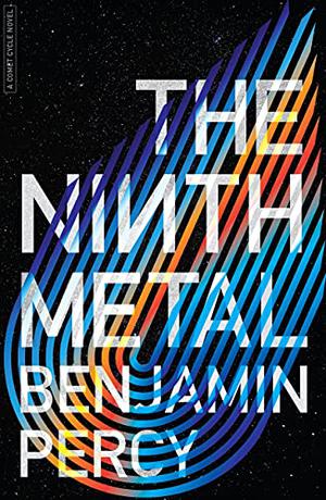 The Ninth Metal (The Comet Cycle #1)