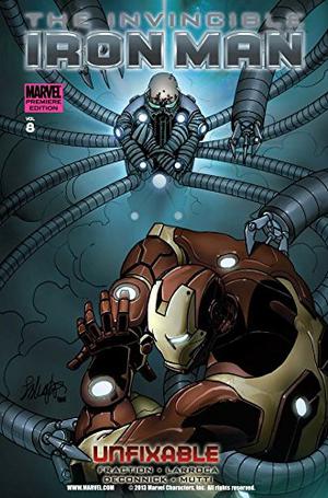 The Invincible Iron Man, Volume 8: Unfixable (Invincible Iron Man 2008 Collected Editions #8)