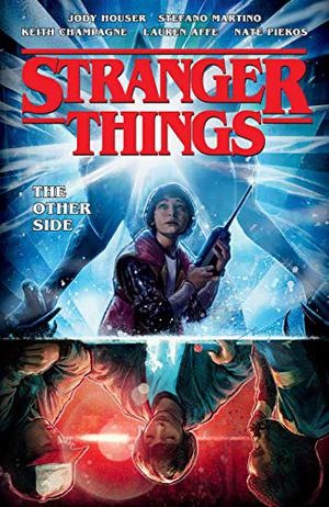 Stranger Things: The Other Side (Stranger Things: Graphic Novels #1)