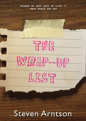 The Wrap-Up List by Steven Arntson
