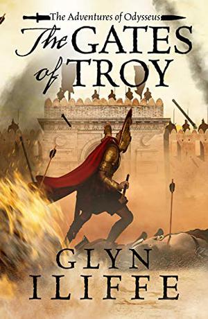 The Gates of Troy (Adventures of Odysseus #2)