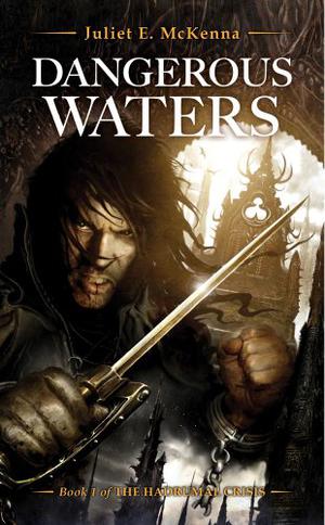 Dangerous Waters (The Hadrumal Crisis #1)