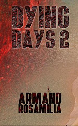 Dying Days 2 (Dying Days #2)