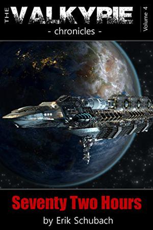 Seventy Two Hours by Erik Schubach