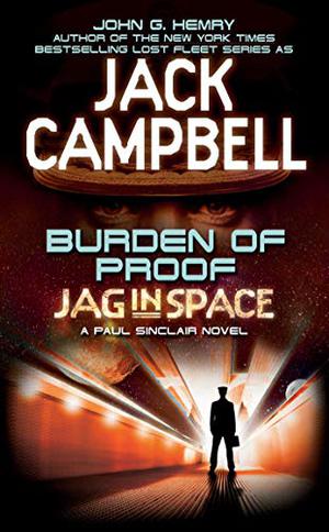Burden of Proof by John G. Hemry, Jack Campbell