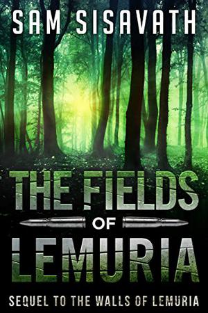 The Fields of Lemuria: Keo, Part II (Purge of Babylon #3.2)