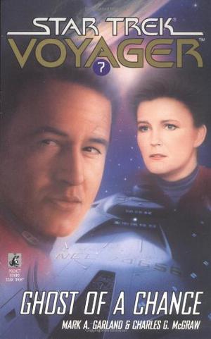 Ghost of a Chance (Star Trek: Voyager #7)