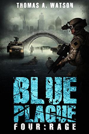 Rage (Blue Plague #4)