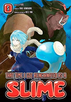 That Time I Got Reincarnated as a Slime, Vol. 5 (転生したらスライムだった件 / Tensei shitara Slime datta ken - Manga #5)
