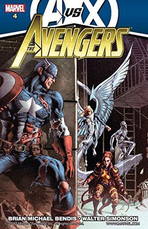 Avengers By Brian Michael Bendis, Vol. 4 (Avengers 2010 Single Issues #25-30)
