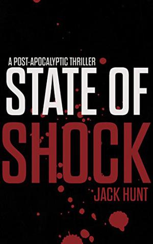 State of Shock by Jack Hunt