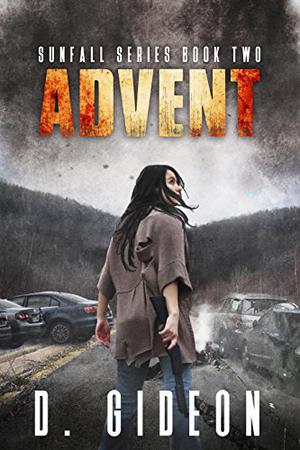 Advent by D. Gideon