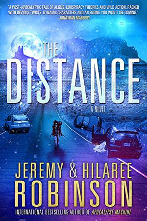 The Distance by Jeremy Robinson, Hilaree Robinson