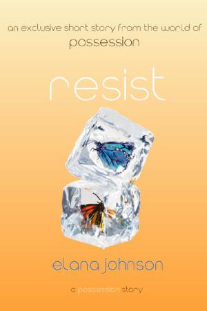Resist by Elana Johnson