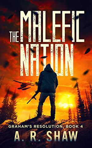 The Malefic Nation by A.R. Shaw