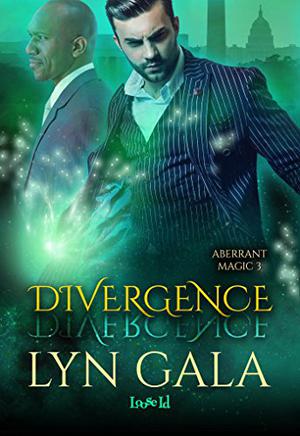 Divergence (Aberrant Magic #3)