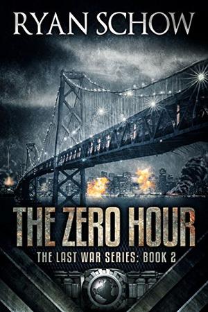 The Zero Hour (The Last War #2)