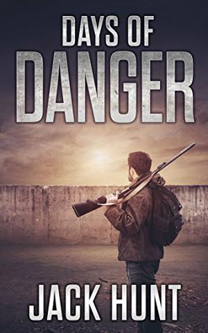 Days of Danger (EMP Survival #3)