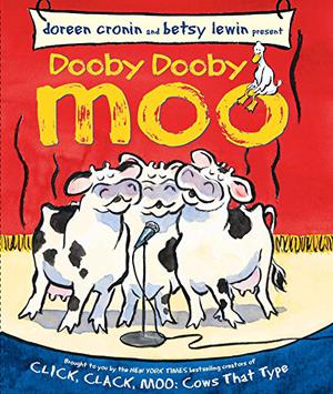 Dooby Dooby Moo by Doreen Cronin