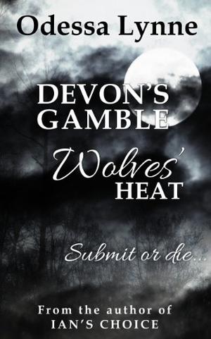 Devon's Gamble (Wolves' Heat #2)