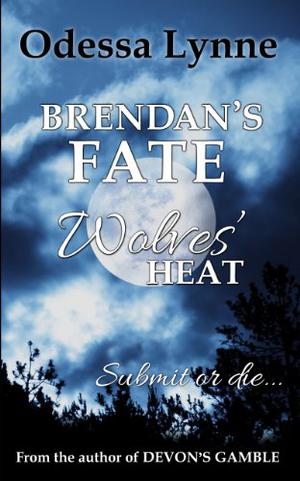 Brendan's Fate (Wolves' Heat #3)
