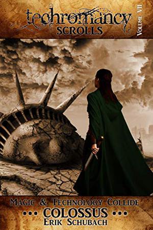Colossus (Techromancy Scrolls #7)