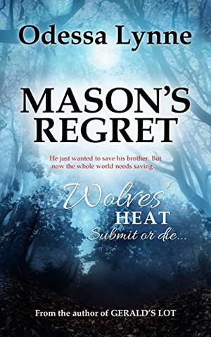 Mason's Regret (Wolves' Heat #8)