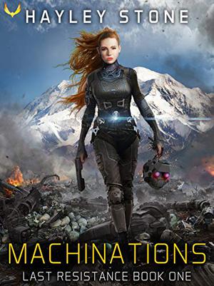 Machinations by Hayley Stone