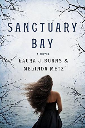 Sanctuary Bay by Laura J. Burns, Melinda Metz