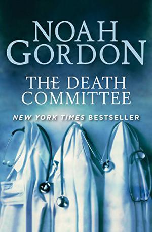The Death Committee by Noah Gordon