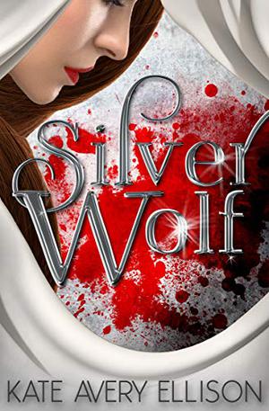 Silver Wolf (The Sworn Saga #2)
