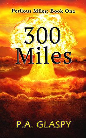 300 Miles (Perilous Miles #0.5)
